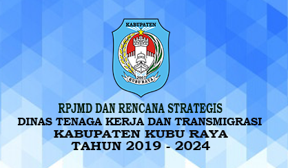 RPJMD dan Renstra 2019 - 2024 Disnakertrans